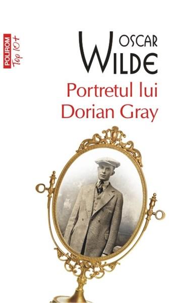 Portretul lui Dorian Gray <br/> OSCAR WILDE