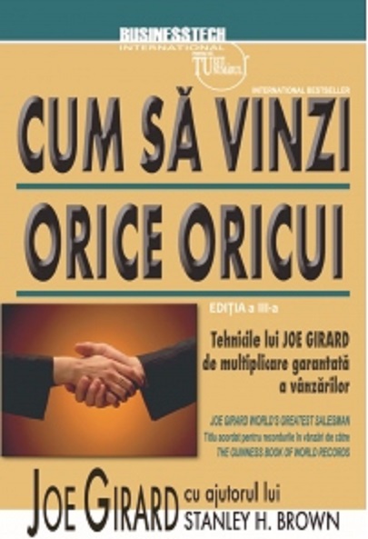 Cum sa vinzi orice oricui <br/> Joe Girard