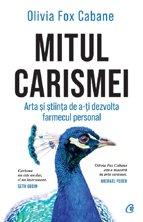 Mitul carismei <br/> Olivia Fox Cabane